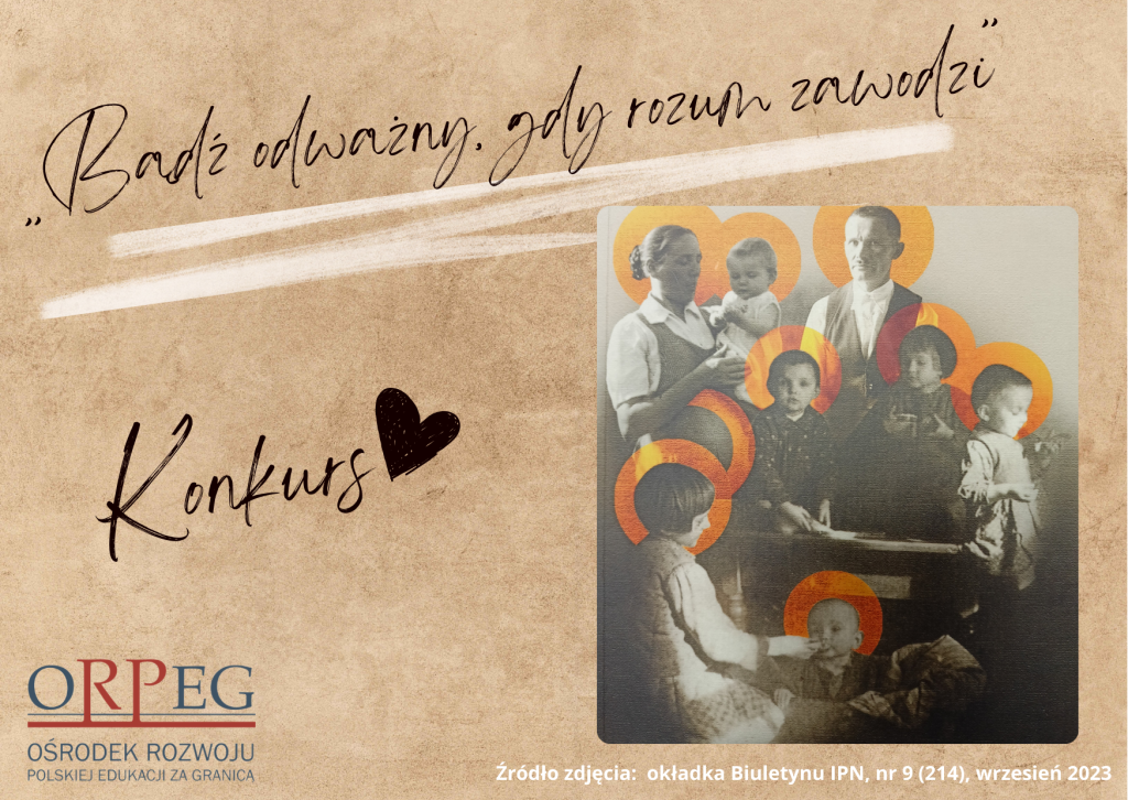 Konkurs ORPEGu – „Bądź odważny, gdy rozum zawodzi”